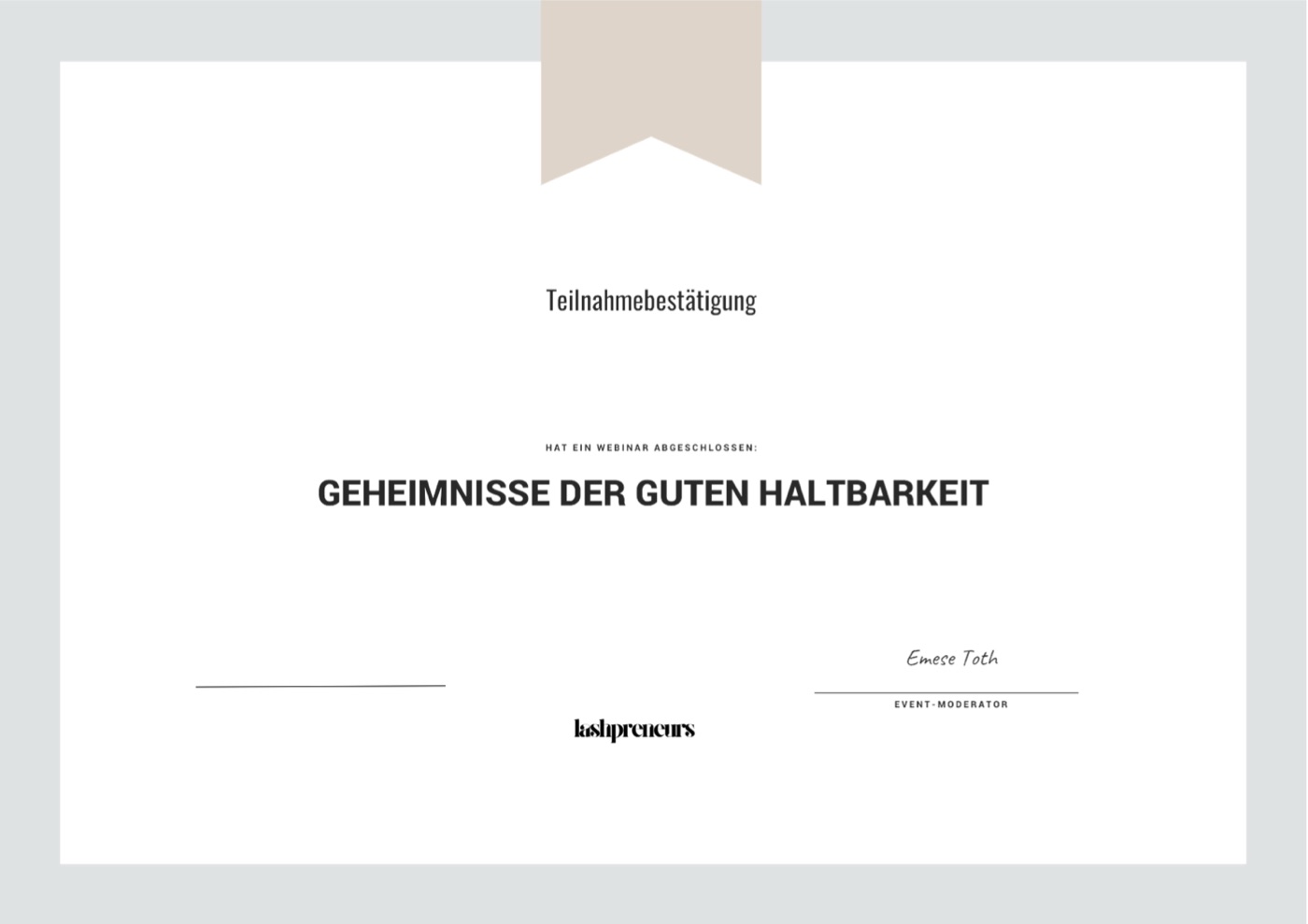 Teilnahmebestätigung Fachwebinar Geheimnisse der guten Haltbarkeit